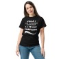 T-shirt Femme - Humour "Voilà vous connaissez ..."