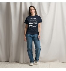 T-shirt Femme - Humour "Voilà vous connaissez ..."