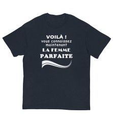 T-shirt Femme - Humour "Voilà vous connaissez ..."