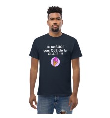 T-shirt unisexe - Humour - Je ne suce pas que de la glace