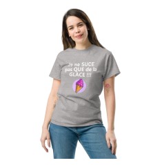 T-shirt unisexe - Humour - Je ne suce pas que de la glace