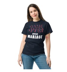 T-shirt Homme ou Femme - Game Over Niveau Mariage