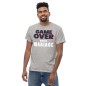 T-shirt Homme ou Femme - Game Over Niveau Mariage