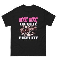 T-shirt femme - Enterrement de vie - Bye Bye Liberté Bonjou