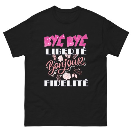 T-shirt femme - Enterrement de vie - Bye Bye Liberté Bonjou