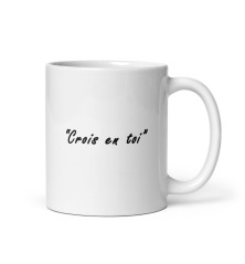 Mug Blanc - Motivation - Crois en toi