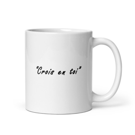 Mug Blanc - Motivation - Crois en toi