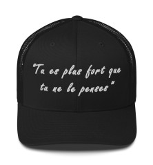 Casquette personnalisée - Message Motivation - Tu es plus f